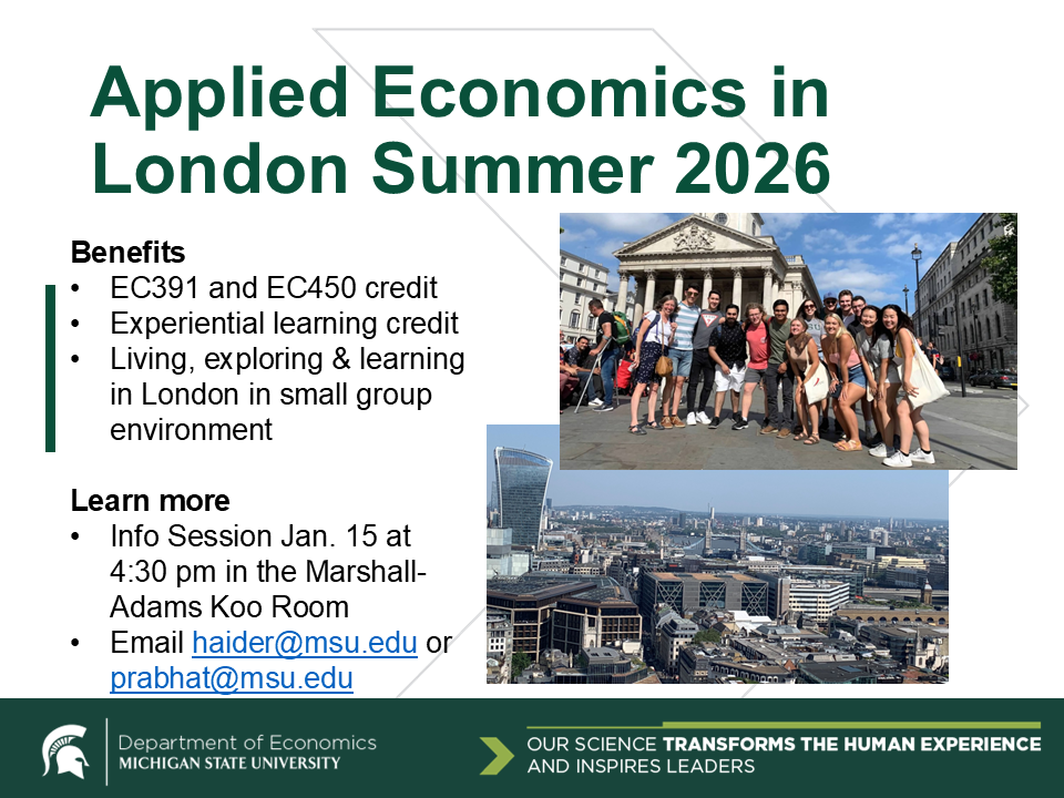 Flyer promoting MSU Applied Econ study abroad program. Image 1 of 2 shows a group of 20 students standing in front of an old building. Image 2 of 2 shows a skyline view of downton London.